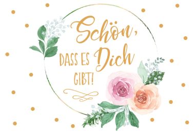  - Allgemeine Kollektion-Randdevisen - Allgemeine Glückwünsche/Entschuldigung - Midi quer "Schön das es dich gibt"